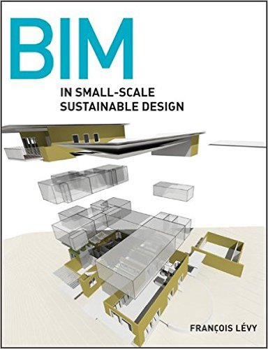 دانلود کتاب کاربرد BIM در پروژه های موفق کوچک مقیاس